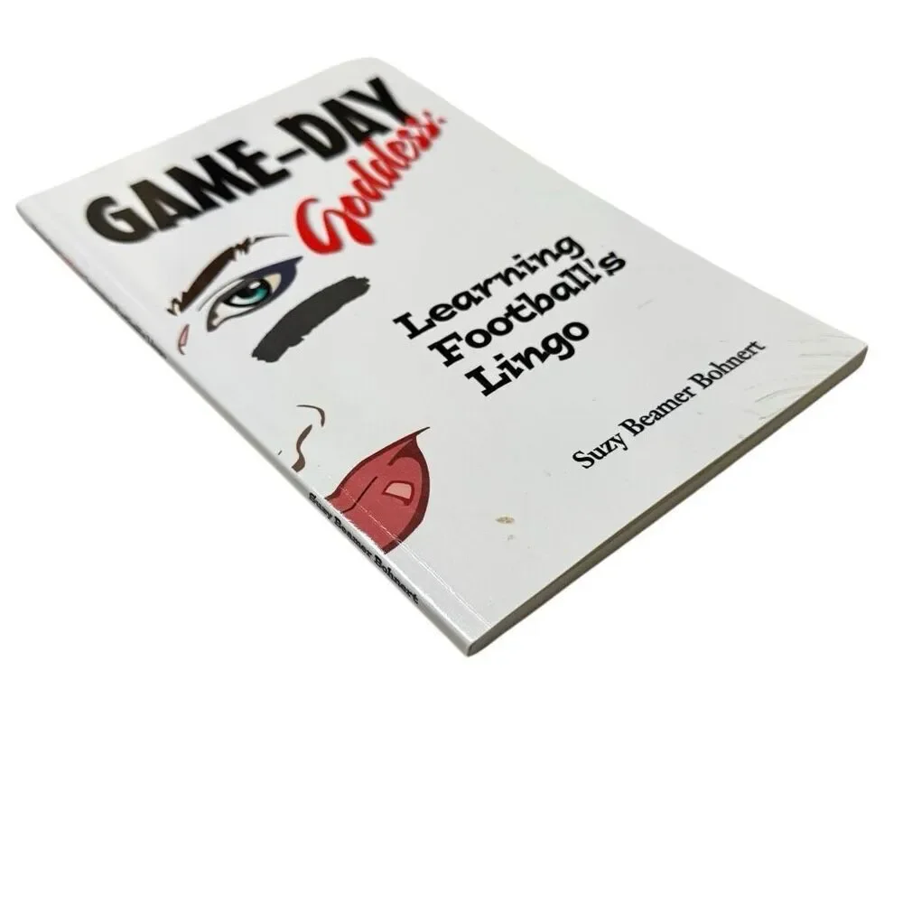 GAME-DAY GODDESS: LEARNING FOOTBALL'S LINGO (GAME-DAY By Suzy Beamer Bohnert PB